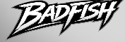 Badfish